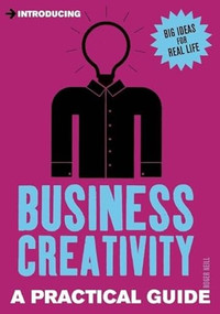 Introducing Business Creativity: A Practical Guide - 9781848316850 by Jodie Newman, 9781848316850