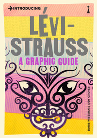 Introducing Levi-Strauss (A Graphic Guide) by Boris Wiseman, Judy Groves, 9781848316935