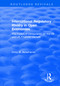 International Regulatory Rivalry in Open Economies: The Impact of Deregulation on the US and UK Financial Markets - 9781138714588 by Doha M. Abdelhamid, 9781138714588