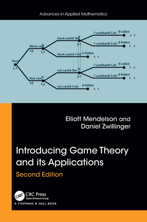 Introducing Game Theory and its Applications by Elliott Mendelson, Daniel Zwillinger, 9781032811802