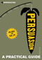 Introducing Persuasion (A Practical Guide) by Anthony McLean, 9781848317222