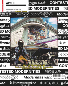 Contested Modernities (Postcolonial Architecture and the Construction of Identities in Southeast Asia) by ARCH+, 9783035624533