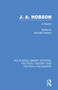 J. A. Hobson (A Reader) - 9780367246266 by Michael Freeden, 9780367246266