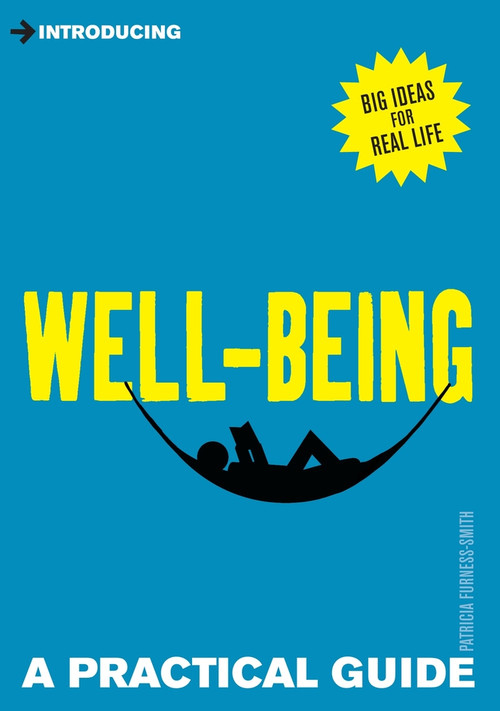 Introducing Well-being (A Practical Guide) by Patricia Furness-Smith, 9781848317963
