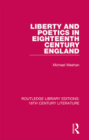 Liberty and Poetics in Eighteenth Century England - 9780367445072 by Michael Meehan, 9780367445072