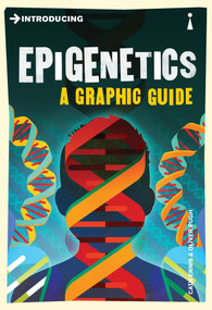 Introducing Epigenetics (A Graphic Guide) by Cath Ennis, Oliver Pugh, 9781848318625