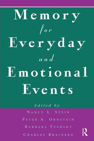 Memory for Everyday and Emotional Events - 9781138980853 by Nancy L. Stein, Charles J. Brainerd, Barbara Tversky, Peter A. Ornstein, 9781138980853