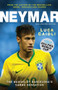 Neymar - 2015 Updated Edition (The Making of the World's Greatest New Number 10) by Luca Caioli, 9781906850753