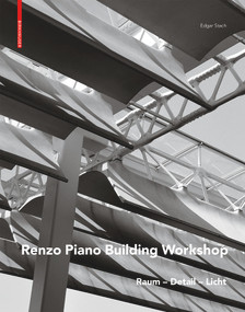 Renzo Piano (Raum - Detail - Licht) (German Edition) by Edgar Stach, 9783035614619