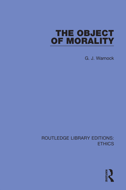 The Object of Morality - 9780367507404 by G.J. Warnock, 9780367507404