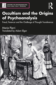 'Occultism and the Origins of Psychoanalysis' and 'Sigmund Freud and The Forsyth Case' (2 Volume Set) by Maria Pierri, Adam Elgar, 9781032308920