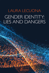 Gender Identity (Lies and Dangers) by Laura Lecuona, 9781925950908
