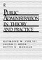 Public Administration in Theory and Practice - 9780137393848 by Raymond W Cox III, 9780137393848