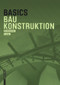 Basics Baukonstruktion (German Edition) - 9783035623154 by Andreas Achilles, Katrin Hanses, Nils Kummer, Diane Navratil, Ludwig Steiger, Bert Bielefeld, 9783035623154