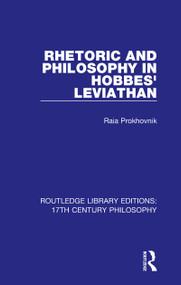 Rhetoric and Philosophy in Hobbes' Leviathan - 9780367331054 by Raia Prokhovnik, 9780367331054