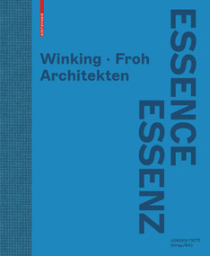 Winking · Froh Architekten (Essenz) by Jürgen Tietz, 9783035622737