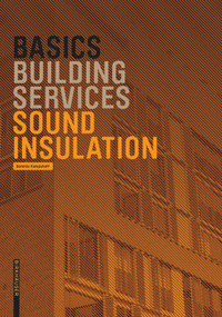 Basics Sound Insulation by Dominic Kampshoff, 9783035621037