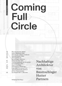 Coming Full Circle (Nachhaltige Architektur von Baumschlager Hutter Partners) (German Edition) by Wolfgang Fiel, 9783035624311