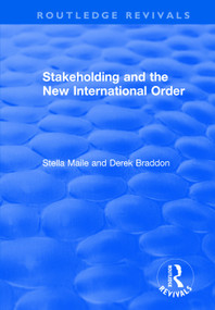 Stakeholding and the New International Order - 9781138708471 by Stella Maile, Derek Braddon, 9781138708471