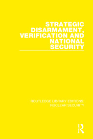 Strategic Disarmament, Verification and National Security - 9780367511852 by Stockholm International Peace Research Institute, 9780367511852