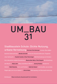 Stadtbaustein Schule: Dichte Nutzung, urbane Vernetzung (German Edition) by Österreichische Gesellschaft für Architektur, 9783035622218