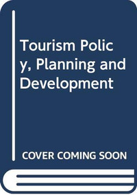 Tourism Policy, Planning and Development by Wu Bihu, 9780415747523
