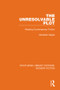 The Unresolvable Plot (Reading Contemporary Fiction) - 9780367339845 by Elizabeth Dipple, 9780367339845