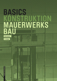 Basics Mauerwerksbau (German Edition) (German Edition) - 9783035623093 by Nils Kummer, Bert Bielefeld, 9783035623093