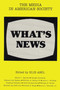 What's News (The Media in American Society) by Elie Abel, 9780917616419