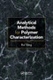 Analytical Methods for Polymer Characterization by Rui Yang, 9780367572358