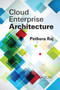 Cloud Enterprise Architecture by Pethuru Raj, 9781138374652