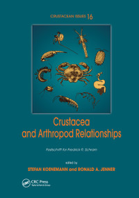 Crustacea and Arthropod Relationships by Stefan Koenemann, Ronald Jenner, 9780367392949