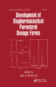 Development of Biopharmaceutical Parenteral Dosage Forms by Cosimo Prantera, Burton I. Korelitz, 9780367400910