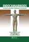 Endocannabinoids (The Brain and Body's Marijuana and Beyond) by Emmanuel S Onaivi, Takayuki Sugiura, Vincenzo Di Marzo, 9780367391911