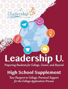 Leadership U.: Preparing Students for College, Career, and Beyond by The Leadership Program, 9781959411109