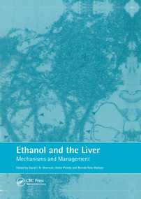 Ethanol and the Liver (Mechanisms and Management) by David Sherman, Ronald Ross Watson, 9780367396084