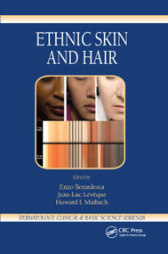 Ethnic Skin and Hair by Enzo Berardesca, Jean-Luc Leveque, Howard I. Maibach, 9780367389994