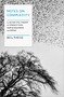 Notes on Complexity (A Scientific Theory of Connection, Consciousness, and Being) by Neil Theise, 9781954118256