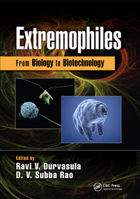 Extremophiles (From Biology to Biotechnology) by Ravi V. Durvasula, D. V. Subba Rao, 9780367572327