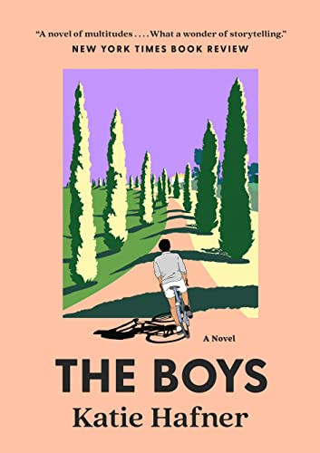 The Boys (A Novel) by Katie Hafner, 9781954118348