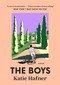 The Boys (A Novel) by Katie Hafner, 9781954118348