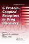 G Protein-Coupled Receptors in Drug Discovery by Kenneth H. Lundstrom, Mark L. Chiu, 9780367392512