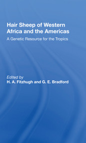Hair Sheep Of Western Africa And The Americas (A Genetic Resource For The Tropics) by H. A. Fitzhugh, 9780367169121