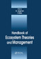 Handbook of Ecosystem Theories and Management by Felix Muller, 9780367398910