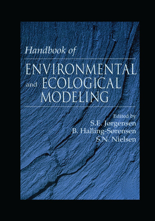 Handbook of Environmental and Ecological Modeling by Sven E. Jorgensen, 9780367401474