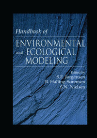 Handbook of Environmental and Ecological Modeling by Sven E. Jorgensen, 9780367401474