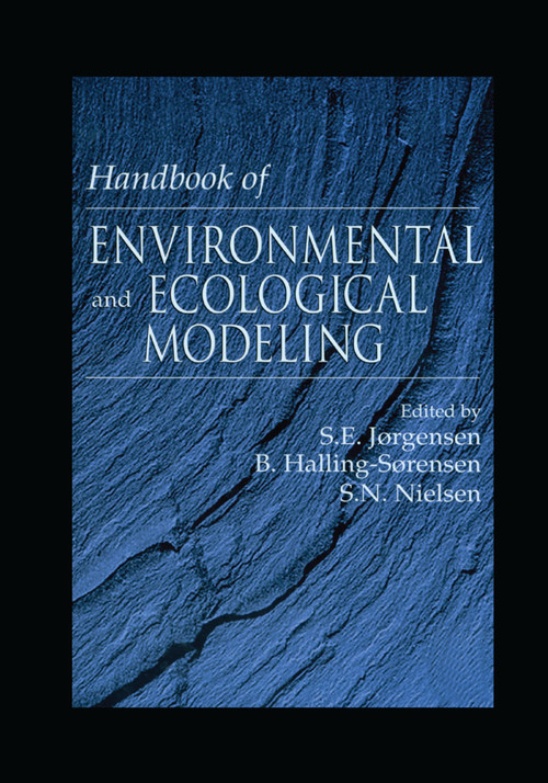 Handbook of Environmental and Ecological Modeling by Sven E. Jorgensen, 9780367401474