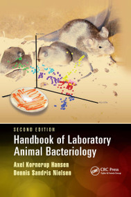 Handbook of Laboratory Animal Bacteriology by Axel Kornerup Hansen, Dennis Sandris Nielsen, 9780367658953