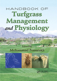 Handbook of Turfgrass Management and Physiology by Mohammad Pessarakli, 9780367388508