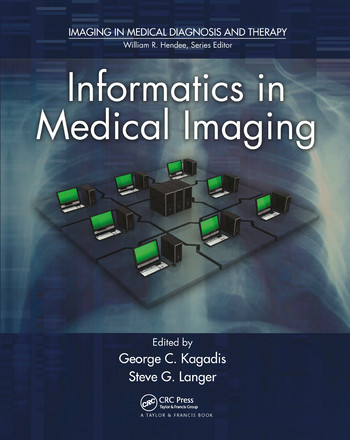 Informatics in Medical Imaging by George C. Kagadis, Steve G. Langer, 9780367576851